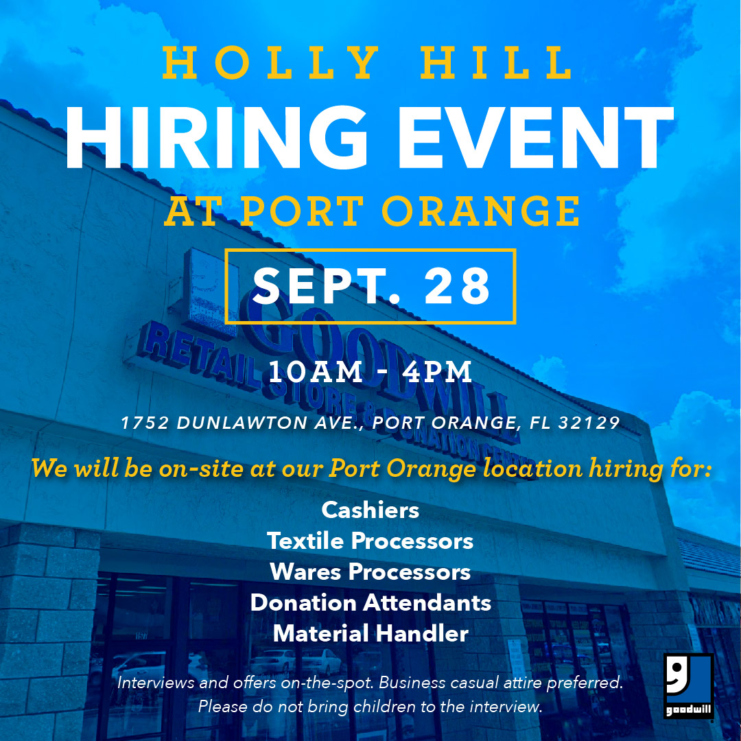 Holly Hill Goodwill Hiring Event at Port Orange Goodwill Industries